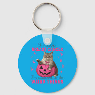 Funny Allowed To Do Weird Thing Breast Cancer Key Ring
