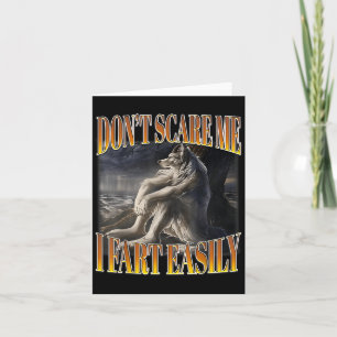 Funny Alpha Wolf Meme Don't E Me I Fart Easily Boo Card