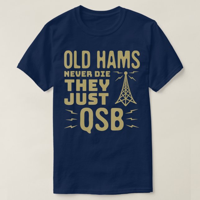 Funny Amateur Radio Ham  Gift for Radio Operator   T-Shirt (Design Front)