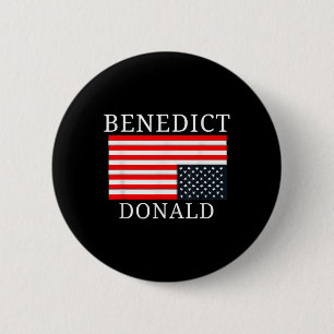 Funny American Flag Benedict Donald Anti Trump  6 Cm Round Badge