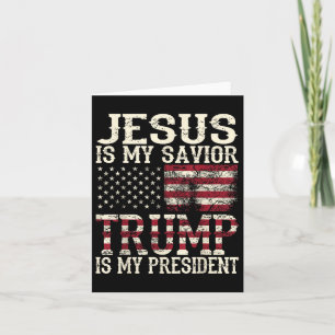 Funny American Jesus Is My Saviour Trump Is My Card