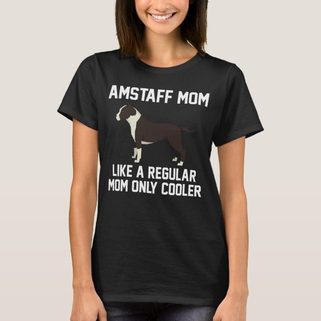 Funny Amstaff Mum T-Shirt (Front)