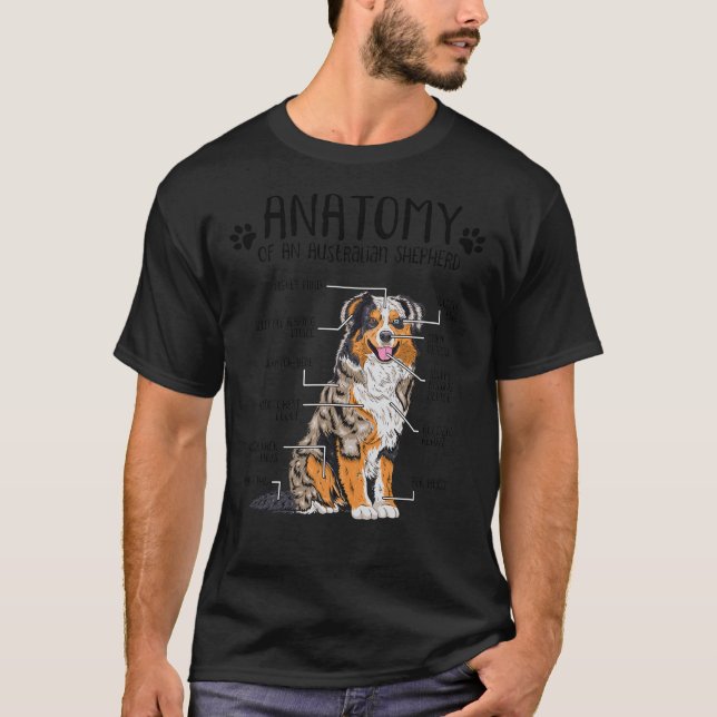 Funny Anatomy Australian Shepherd Dog Lover Aussie T-Shirt (Front)