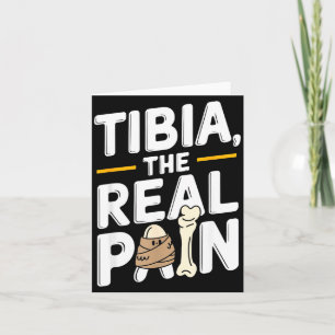 Funny Anatomy Going Tibia Okay Broken Leg Gift For Card