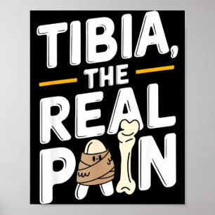 Funny Anatomy Going Tibia Okay Broken Leg Gift For Poster