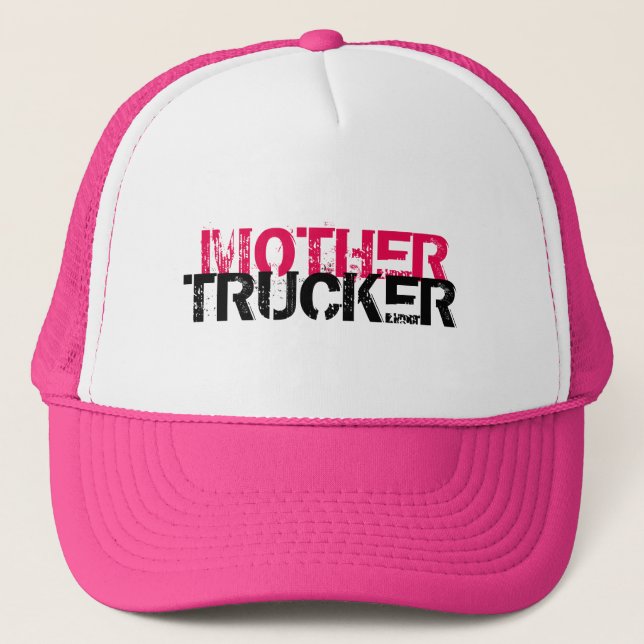 Funny and cool Mother Trucker by Storeman Hat (Front)