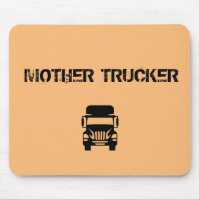 Funny and cool Mother Trucker by Storeman