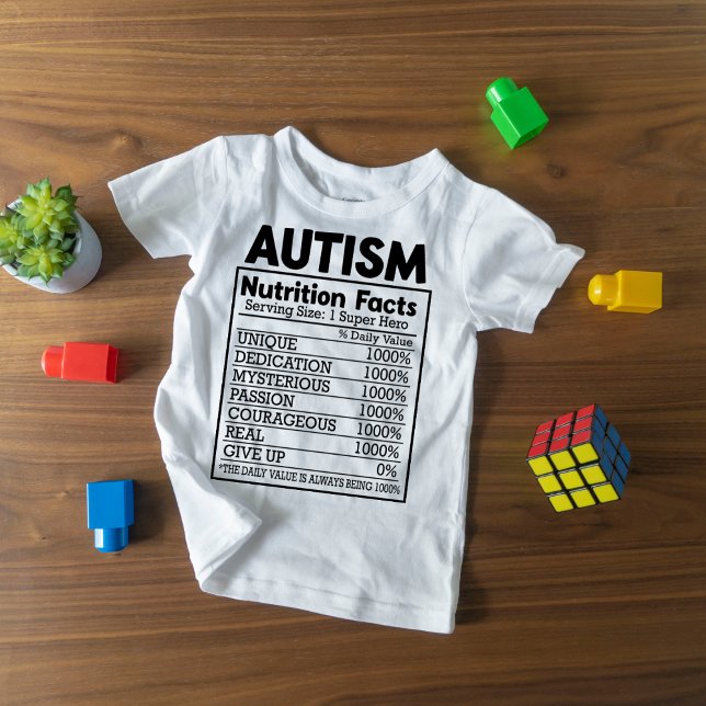 Funny and Cute Autism Nutrition Facts T-Shirt (Creator Uploaded)