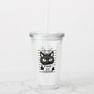 Funny and Cute Black Cat Mugshot Acrylic Tumbler