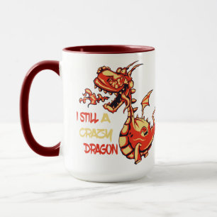 Funny And Cute Fire Red Dragon Quote Mug