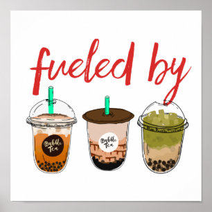 Funny and Cute Fuelled By Bubble Tea Boba Lover Poster