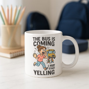 Funny and Cute Parents Morning School Mug; Yelling Coffee Mug