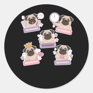 Funny And Cute Puppy Reminder For Your Daily Life  Classic Round Sticker