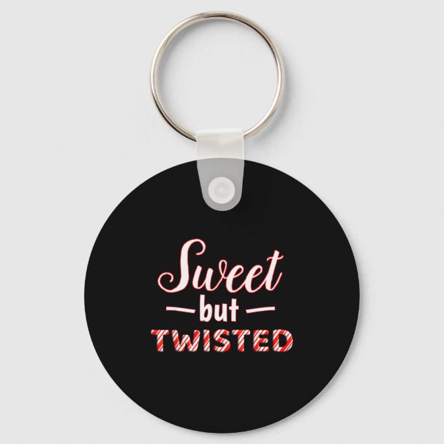 Funny And Cute Sweet But Twisted  Key Ring (Front)