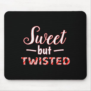 Funny And Cute Sweet But Twisted  Mouse Pad