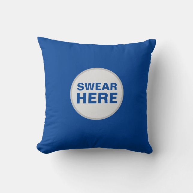 Funny and Functional Swear Here Cushion (Front)