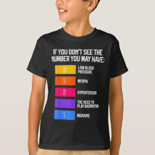 Funny And Humourous Badminton Memes Shuttle Birdie T-Shirt