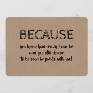 Funny and Sweet "Because You Choose Me" Bridesmaid Invitation