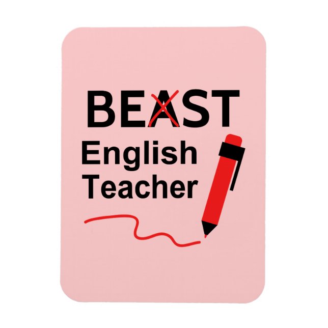 Funny and Wacky, Beast or Best English Teacher Magnet (Vertical)