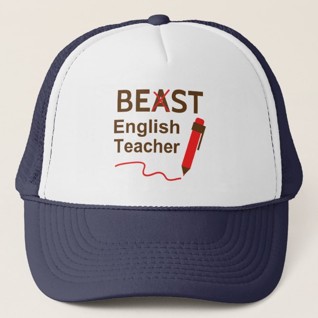 Funny and Wacky, Beast or Best English Teacher Trucker Hat (Front)