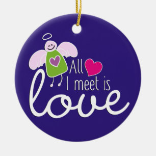 Funny Angel - All I Meet Is Love 2 Ceramic Tree Decoration