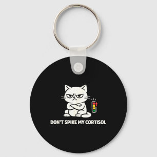 Funny Angry Cat Dont Spike My Cortisol Key Ring