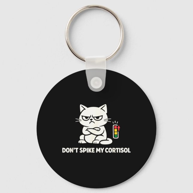 Funny Angry Cat Dont Spike My Cortisol Key Ring (Front)