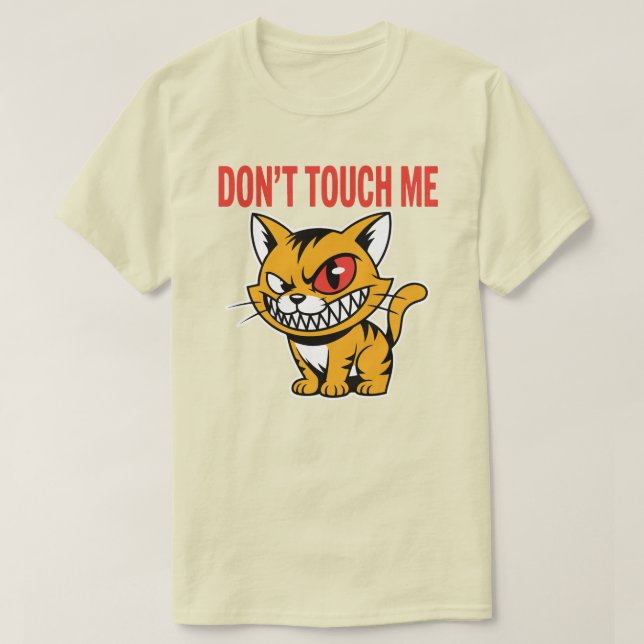 Funny Angry Cat Don't Touch Me T-Shirt (Design Front)