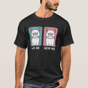 Funny Angry Cat Old Me New Me Sarcastic T-Shirt