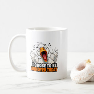 Funny Angry Goose - I choose To Be Annoyed Today Coffee Mug