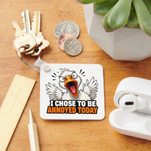 Funny Angry Goose - I choose To Be Annoyed Today Key Ring