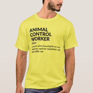 Funny Animal Control Officer Job Definition Tee