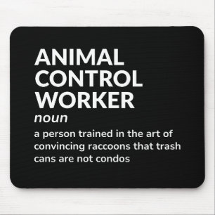 Funny Animal Control Worker Definition Mouse Pad