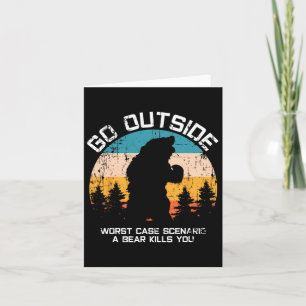 Funny Animal Go Outside Get Eaten By Bear  Card