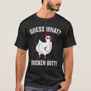 Funny Animal Guess What Chicken Butt Cute Chickens T-Shirt