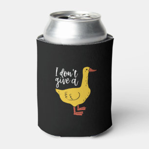 Funny Animal Pun and Humor I Don't Give A Duck Can Cooler