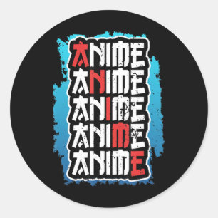 funny anime lover quote cosplay otaku weeb kawaii classic round sticker