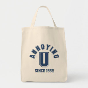 Funny Annoying You Bag, Blue Tote Bag