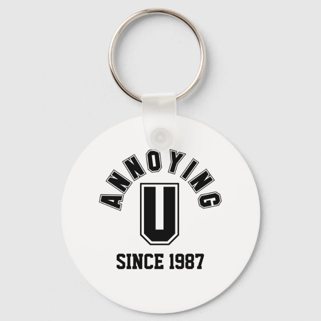 Funny Annoying You Keychain, Black Key Ring (Front)