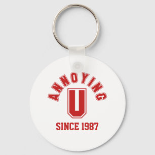 Funny Annoying You Keychain, Red Key Ring