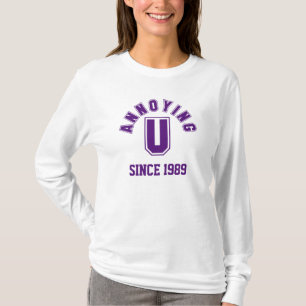 Funny Annoying You Ladies Sweatshirt, Purple T-Shirt