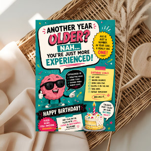 Funny “Another Year Older? Nah!” Birthday Card