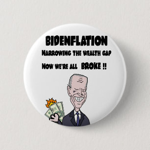 Funny Anti Biden Bidenflation Inflation 6 Cm Round Badge
