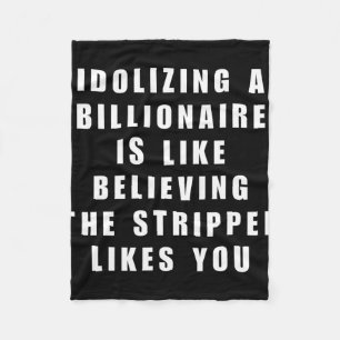 Funny Anti-billionaire Political Politics Humour A Fleece Blanket