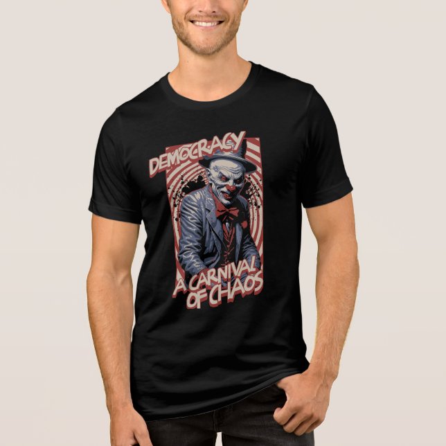 Funny Anti Democracy Clown  Tri-Blend Shirt (Front)