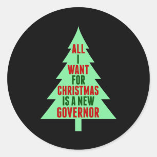 Funny Anti Governor Litical Christmas Humor Classic Round Sticker