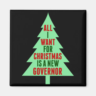 Funny Anti Governor Litical Christmas Humor Magnet