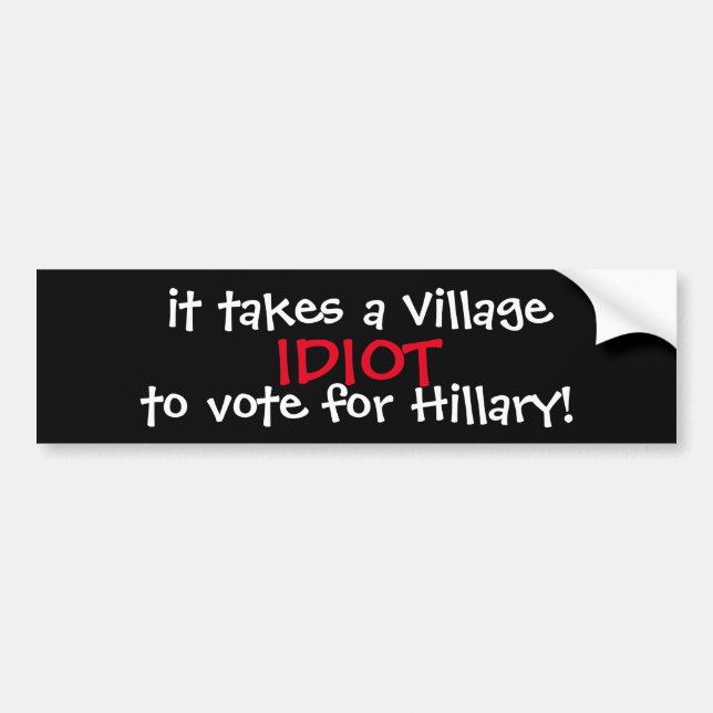 FUNNY ANTI-HILLARY 2016 BUMPER STICKER (Front)