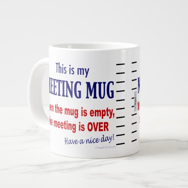 Funny Anti-Meeting Jumbo Coffee Mug (Front Left)