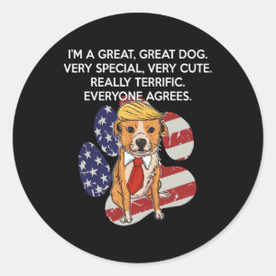 Funny Anti President Donald Trump Dog Funny Politi Classic Round Sticker